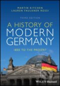 Kniha: A History of Modern Germany (Lauren Faulkner Rossi a Martin Kitchen). Wiley-Blackwell, 2023
