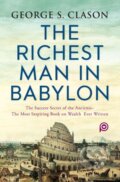 Kniha: The Richest Man In Babylon (George S. Clason a Michael Rowe). , 2022