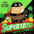 Kniha: Supertato Night of the Living Veg (Paul Linnet a Sue Hendra). Simon & Schuster, 2025