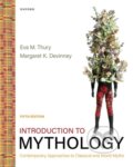 Kniha: Introduction to Mythology (Eva M. Thury a Margaret K. Devinney). Oxford University Press, 2025