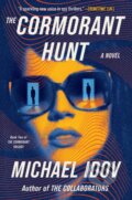 Kniha: The Cormorant Hunt (Idov Michael). Scribner, 2026