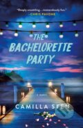 Kniha: The Bachelorette Party (Camilla Sten). Minotaur Books, 2026