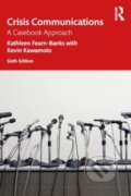 Kniha: Crisis Communications (Kathleen Fearn-Banks a Kevin Kawamoto). Routledge, 2024
