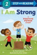 Kniha: I Am Strong (Eren Unten a Suzy Capozzi). , 2022