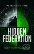 Kniha: Hidden Federation (Tony Harmsworth). Vinci Books, 2026