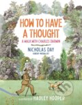 Kniha: How to Have a Thought (Day Nicholas). Holiday house, 2026