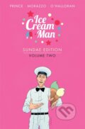 Kniha: Ice Cream Man: Sundae Edition Volume 2 (W. Maxwell Prince). Image Comics, 2023