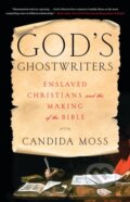 Kniha: God's Ghostwriters (Candida Moss). Little, Brown, 2024