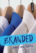Kniha: Branded (Eric Walters). , 2023