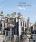 Kniha: Thomas Heatherwick (Thomas Heatherwick). Thames & Hudson, 2025