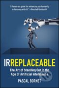Kniha: IRREPLACEABLE (Pascal Bornet). John Wiley & Sons, 2025