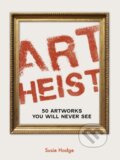 Kniha: Art Heist (Susie Hodge). Ivy Press, 2026