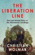 Kniha: The Liberation Line (Christian Wolmar). Atlantic Books, 2025