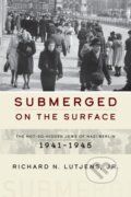 Kniha: Submerged on the Surface (Richard N. Lutjens a Jr.). Berghahn Books, 2022