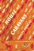 Kniha: House of Caravans (Shilpi Suneja). Milkweed Editions, 2023