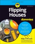 Kniha: Flipping Houses For Dummies, 4th Edition (Ralph R. Roberts). , 2022