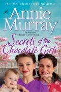 Kniha: Secrets of the Chocolate Girls (Annie Murray). Pan Books, 2022