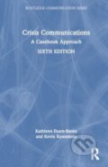Kniha: Crisis Communications (Kathleen Fearn-Banks a Kevin Kawamoto). Routledge, 2024