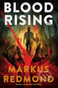 Kniha: Blood Rising (Markus Redmond). Kensington Publishing Corporation, 2026