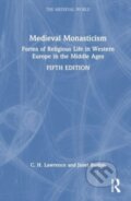 Kniha: Medieval Monasticism (C.H. Lawrence a Janet Burton). Routledge, 2023