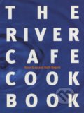 The River Cafe Cookbook - Ruth Rogers, Rose Gray, Ebury, 1996