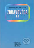 Zdravověda II - Stanislav Trojan, Jaromír Sobota, 2005