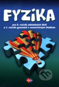 Fyzika pre 6. ročník základnej školy - Viera Lapitková a kolektív, 2016