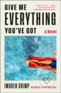 Kniha: Give Me Everything You've Got, 2026