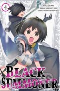 Kniha: Black Summoner 4 (Adam Jankowski, Tess Nanavati, Nikki Dubois, Kurogin, Kevin Chen, Gin Ammo a Doufu Mayoi). J-Novel Club, 2024