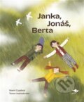 Kniha: Janka, Jonáš, Berta (Noemi Cupalová). Běžíliška, 2026