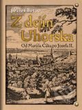 Kniha: Z dejín Uhorska (Július Botto). Perfekt, 2026