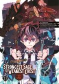 Kniha: The Strongest Sage with the Weakest Crest 13 (Shinkoshoto). Square Enix, 2023
