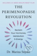 Kniha: The Perimenopause Revolution (Mariza Snyder). Hay House, 2025