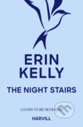 Kniha: The Night Stairs (Erin Kelly). Harvill Press, 2026