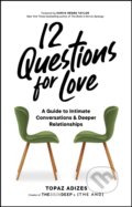 Kniha: 12 Questions for Love (Topaz Adizes). Sasquatch, 2024