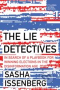 Kniha: The Lie Detectives (Sasha Issenberg). Columbia Global Reports, 2024