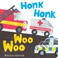 Kniha: Honk Honk Woo Woo (Emma Garcia). , 2024