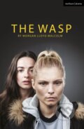 Kniha: The Wasp (Morgan Lloyd Malcolm). Methuen Drama, 2025