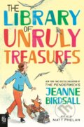 Kniha: The Library of Unruly Treasures (Jeanne Birdsall a Matt Phelan). Knopf Books for Young Readers, 2025