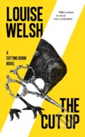 Kniha: The Cut Up (Louise Welsh). Canongate Books, 2026