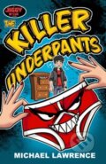 Kniha: The Killer Underpants (Michael Lawrence). , 2026