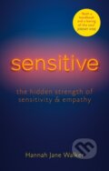 Kniha: Sensitive (Hannah Jane Walker). Aster, 2023