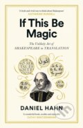 Kniha: If This Be Magic (Daniel Hahn). Canongate Books, 2026