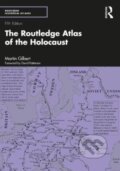 Kniha: The Routledge Atlas of the Holocaust (Martin Gilbert). Routledge, 2023