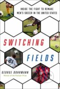 Kniha: Switching Fields (George Dohrmann). Ballantine, 2022