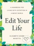 Kniha: Edit Your Life (Elisabeth Sharp McKetta). TarcherPerigee, 2023