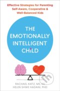 Kniha: The Emotionally Intelligent Child (Helen Hadani a Rachael Katz). New Harbinger Publications, 2022