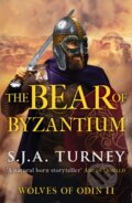 Kniha: The Bear of Byzantium (S.J.A. Turney). Canelo, 2022