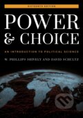 Kniha: Power and Choice (David Schultz a W. Phillips Shively). Rowman & Littlefield, 2022