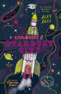 Kniha: Explorers at Stardust City (Alex Bell). Faber and Faber, 2022